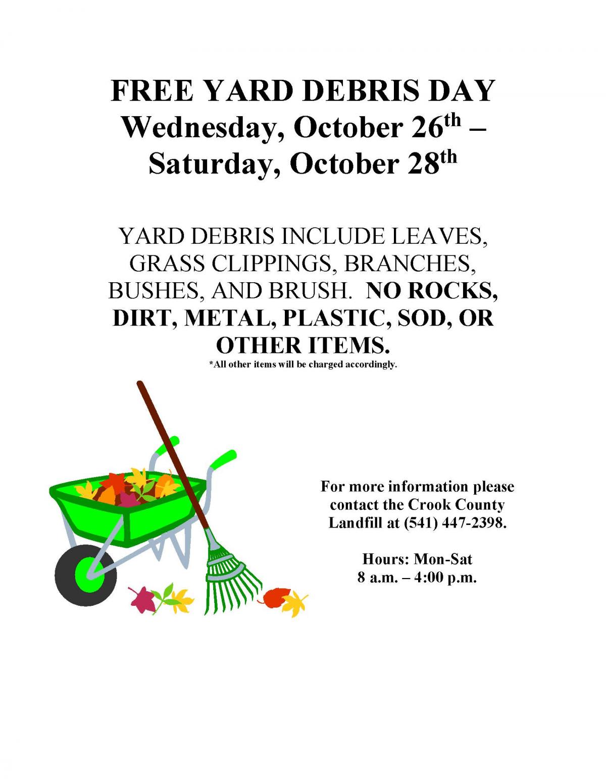 Free Yard Debris Days October 26th thru 29th City of Prineville Oregon