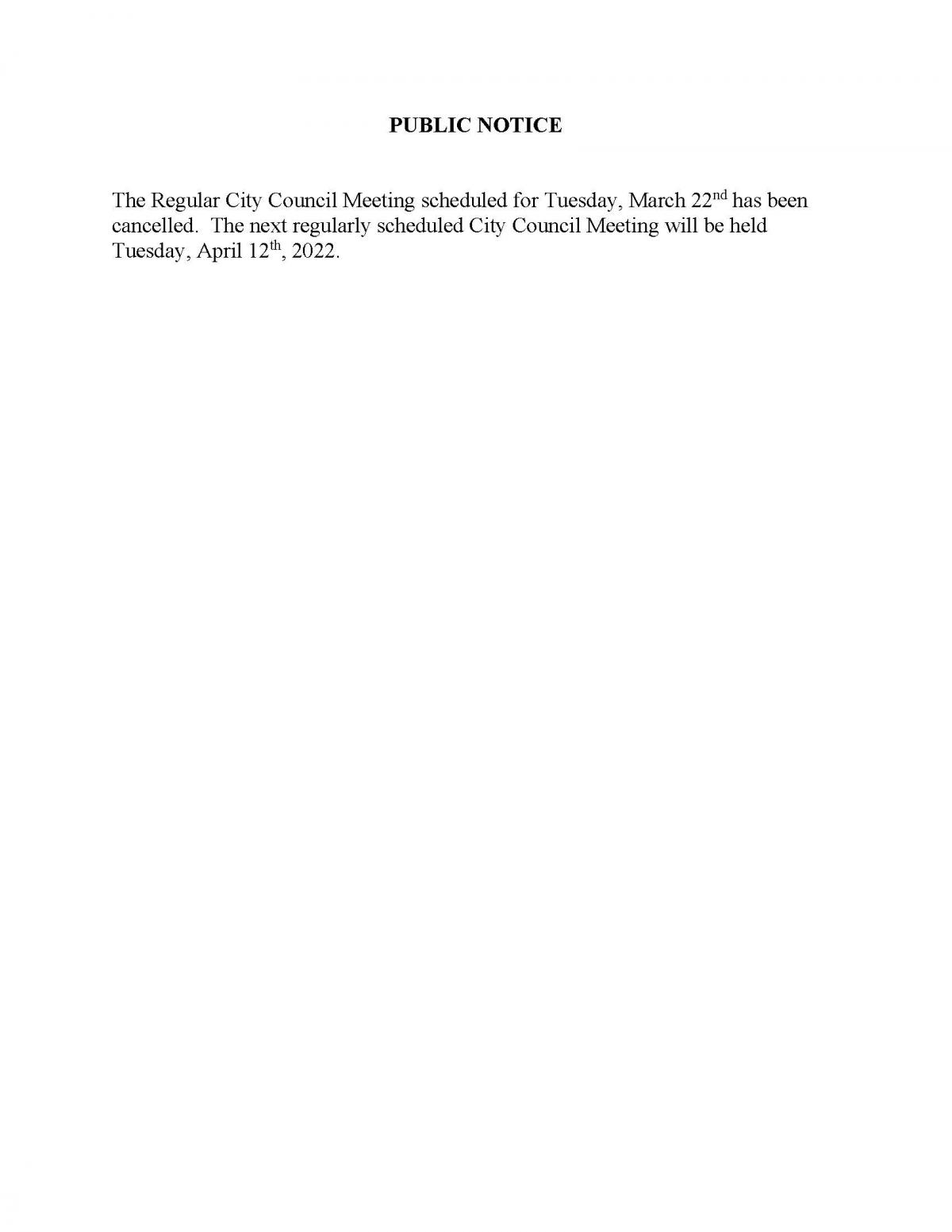 Public Notice - City Council Meeting 3-22-2022 - Cancelled
